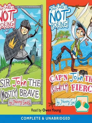 cover image of Sir John the (Mostly) Brave & Cap'n John the (Slightly) Fierce